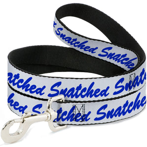 Buckle-Down Führleine "SNATCHED"